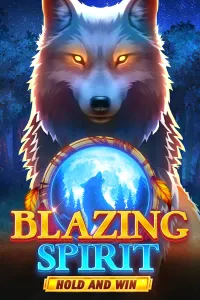 Blazing Spirit Hold and Win